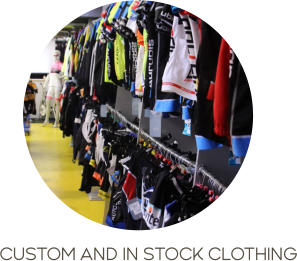 CUSTOM AND IN STOCK CLOTHING